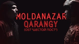 Moldanazar - Qarangy