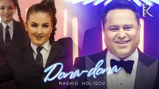Rashid Holiqov - Dona-dona