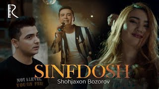 Shohjaxon Bozorov - Sinfdosh