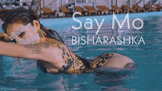 Say Mo - BISHARASHKA (Бишарашка)