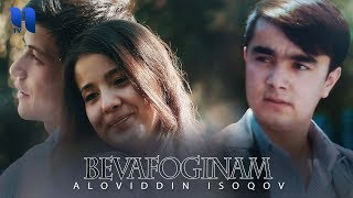 Alovuddin Isoqov - Bevafoginam