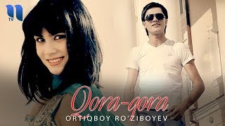 Ortiqboy Ro'ziboyev - Qora-qora
