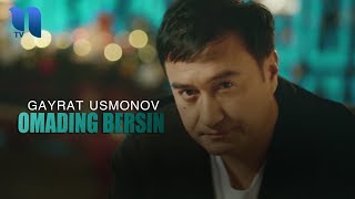 G'ayrat Usmonov - Omading bersin