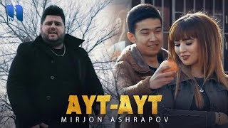 Mirjon Ashrapov - Ayt-ayt