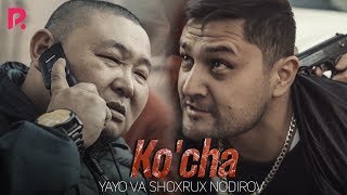 Yayo va Shoxrux Nodirov - Ko'cha