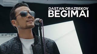 Dastan Orazbekov - Begimai