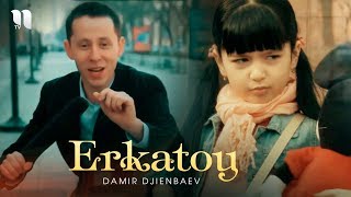 Damir Djienbaev - Erkatoy