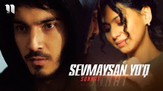 Sunnat - Sevmaysan yo'q