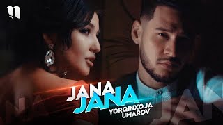 Yorqinxo'ja Umarov - Jana-Jana