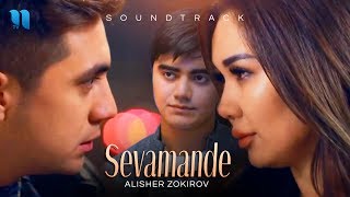 Alisher Zokirov - Sevamande (soundtrack)