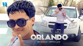 Begzod Ismoilov - Orlando