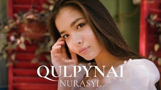 Nurasyl - Qulpynai