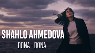 Shahlo Ahmedova - Dona dona