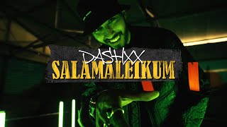 DASHXX - SALAMALEIKUM
