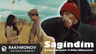 Azizbek Aitjanov, Allan Allanazarov - Sagindim