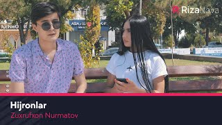 Zuxrufxon Nurmatov - Hijronlar