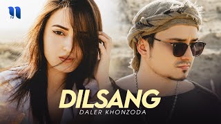 Daler Khonzoda - Dilsang