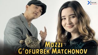 G'ofurbek Matchanov - Mozzi