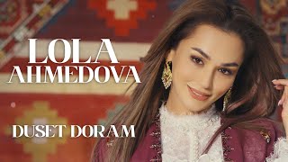 Lola Ahmedova - Duset doram