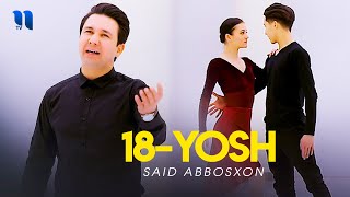 Said Abbosxon - 18 yosh