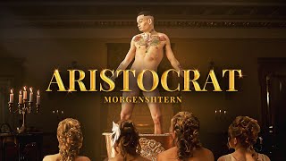 MORGENSHTERN - ARISTOCRAT