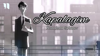 Xamdam Sobirov - Kapalagim (Animation clip)
