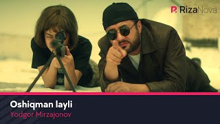 Yodgor Mirzajonov - Oshiqman layli
