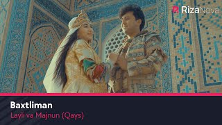 Layli va Majnun (Qays) - Baxtliman