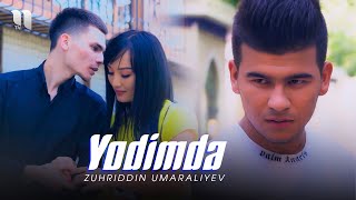 Zuhriddin Umaraliyev - Yodimda