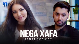 Renat Sobirov - Nega xafa